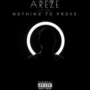 Nothing To Prove(Freestyle) (Explicit)