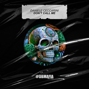 Don't Call Me (Extended Mix)