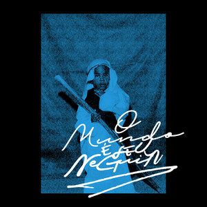 O Mundo é Seu Neguin (Explicit)