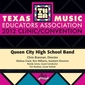 2012 Texas Music Educators Association (Tmea) : Queen City High School Band