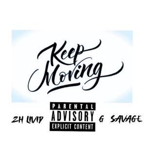 Keep Moving (Explicit)