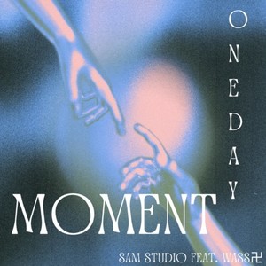 ONEDAY MOMENT (feat. WASS卍) [Explicit]