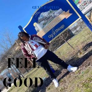 Feel Good (feat. Fitzptheo) [Explicit]