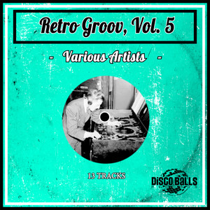 Retro Groov, Vol. 5