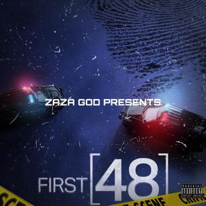 First 48 (Explicit)