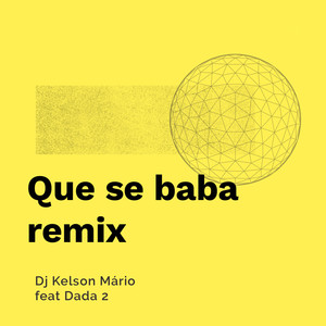 Que se baba remix