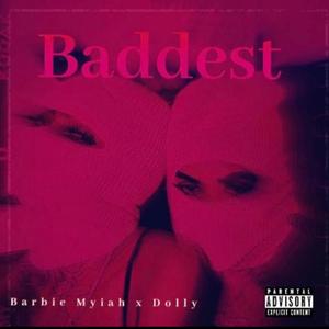 Baddest (Explicit)