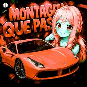 MONTAGEM QUE PASA (Super Slowed)