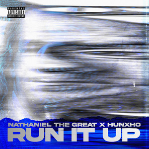 Run It Up (Explicit)