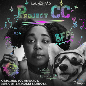 Project CC (From "Disney Launchpad: Season Two"/Original Soundtrack)