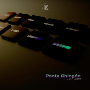 Ponte Chingón (Explicit)