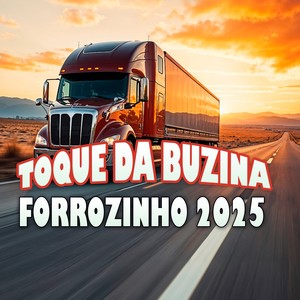 TOQUE DA BUZINA FORROZINHO 2025