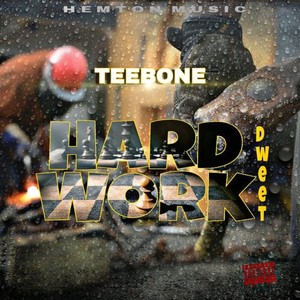 Hard Work Dweet