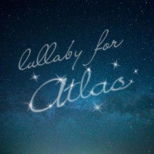 Lullaby for Atlas (feat. Jenn Grinels & Merideth Kaye Clark)