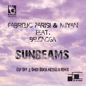 Sunbeams(feat.Belonoga) (Cut Off & Omer Bukulmezoglu Remix)