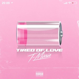 Tired of Love (Explicit)