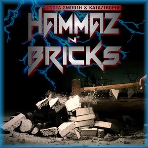 Hammaz N' Bricks (Explicit)