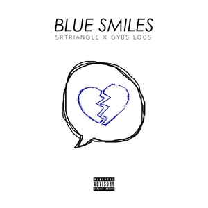 Blue Smiles (Explicit)