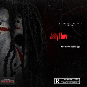 JELLY FLOW (Explicit)