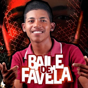 Baile de Favela (Explicit)