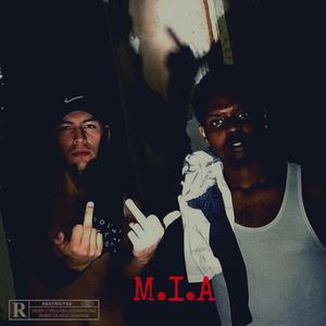 M.I.A (Freestyle) (feat. Slime Hunnit) [Explicit]