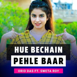 Hue Bechain Pehle Baar