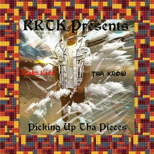 PICKING UP THA PIECES (Explicit)