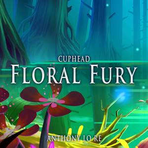 Floral Fury (From "Cuphead") (Epic Version)