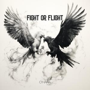 Fight or Flight