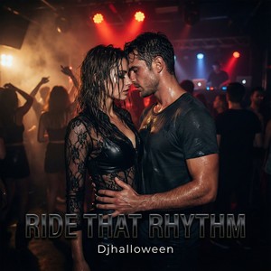 Ride that rhythm