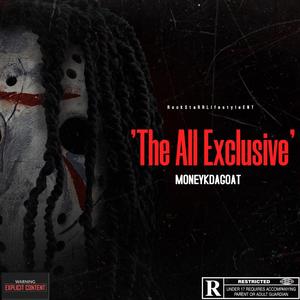 'The All Exclusive' (Explicit)