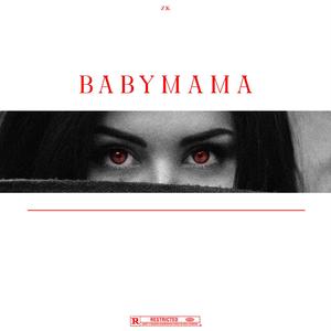 Baby Mama (Explicit)