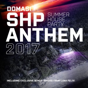 Summer House Party Anthem 2017