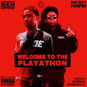 Welcome To The Playathon (Explicit)