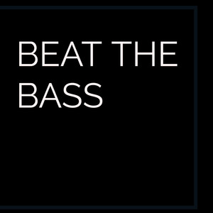 Beat the Bass