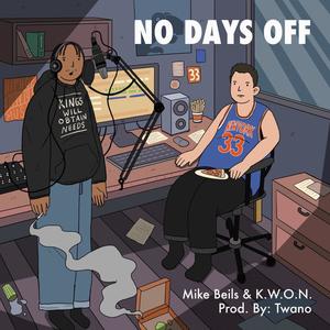 No Days Off (Explicit)