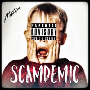 Scamdemic (Explicit)