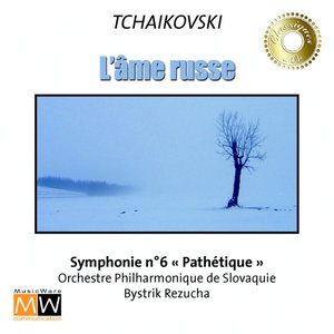 Tchaikovski: L'âme russe (Symphonie No. 6 'Pathétique')