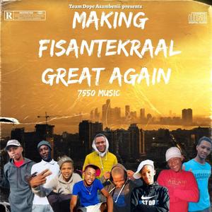 Making fisantekraal Great Again E.p