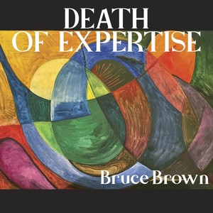 Death of Expertise