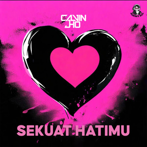 Sekuat Hatimu (Explicit)