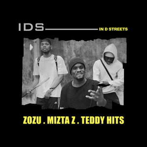 IDS (In D Streets) (Explicit)