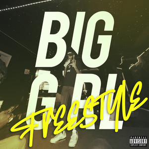 Big Girl Freestyle (Explicit)