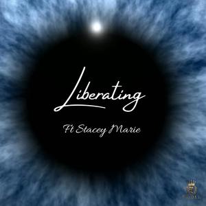 Liberating (feat. Stacey Marie) [Radio Edit]