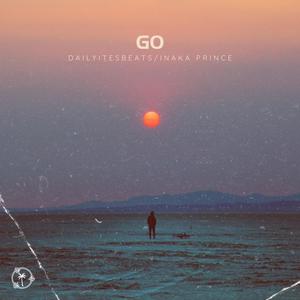 GO (feat. Mykal Daley AKA Inaka Prince) (Explicit)