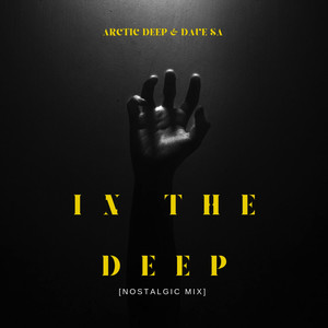 In the Deep (Nostalgic Mix)