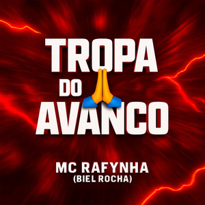Tropa do Avanço (Explicit)