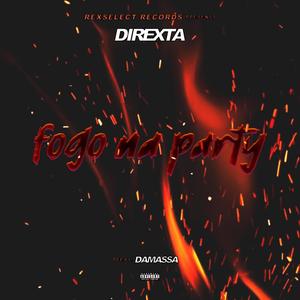 Fogo na Party (Explicit)