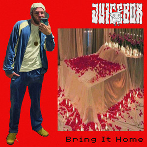 Bring It Home (Explicit)