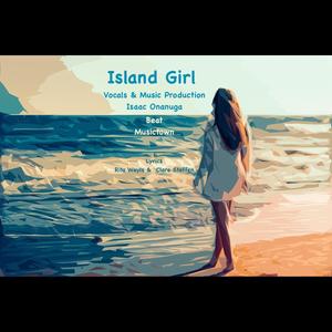 Island Girl (feat. Isaac Onanuga)
